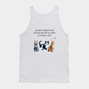 Experts agree cats should be fed at least 10 times a day - funny watercolour cat design Tank Top